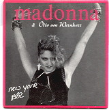Madonna & Otto Von Wernherr - New York 1982